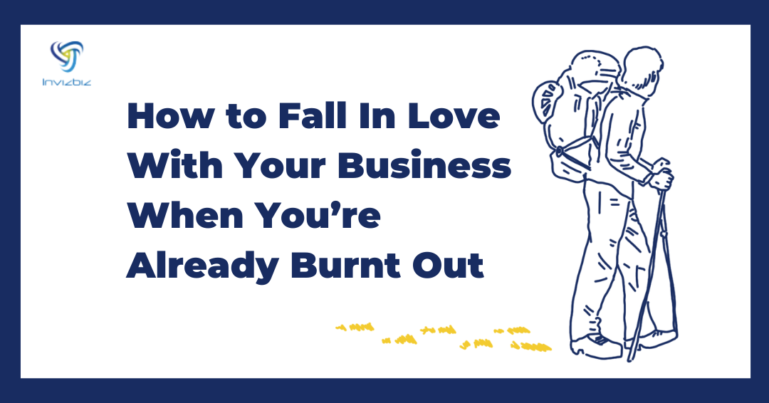 How to fall in love with your business