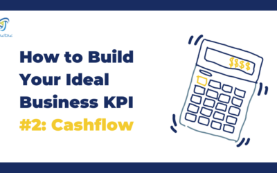 How to Build Your Ideal Business KPI #2: Cash Flow