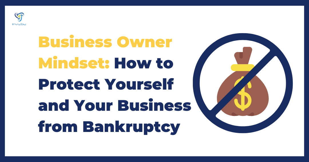 How to Protect Yourself and Your Business from Bankruptcy