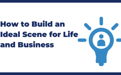 How to Build an Ideal Scene for Life and Business