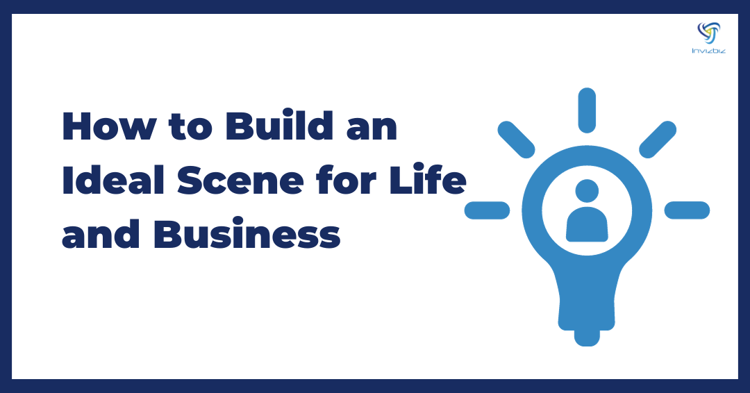 Build an Ideal Scene for Life and Business
