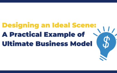 Designing an Ideal Scene: A Practical Example of Ultimate Business Model
