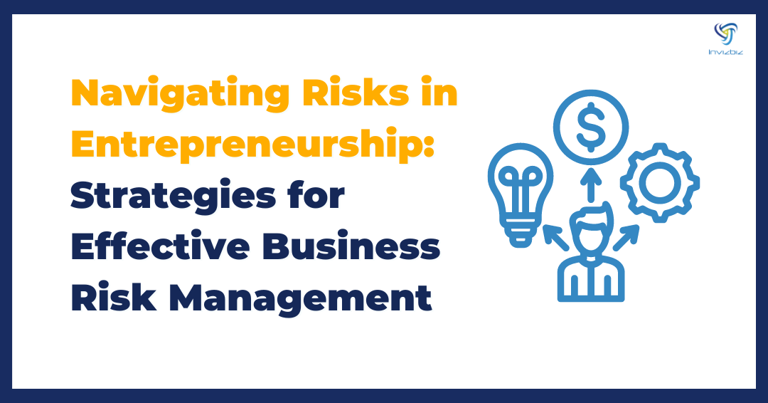 Risks in Entrepreneurship_ Strategies for Effective Business Risk Management