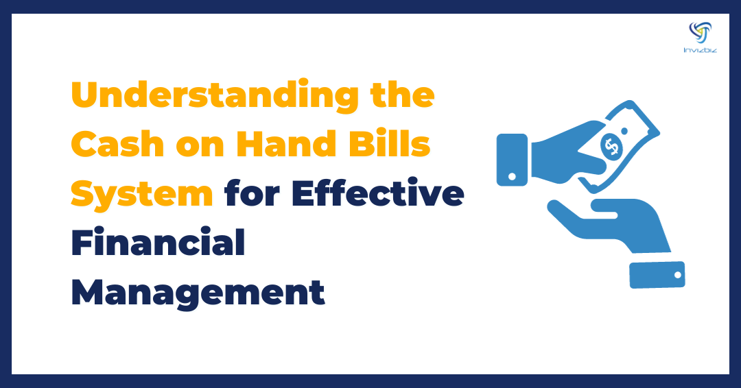 Cash on Hand Bills System for Effective Financial Management